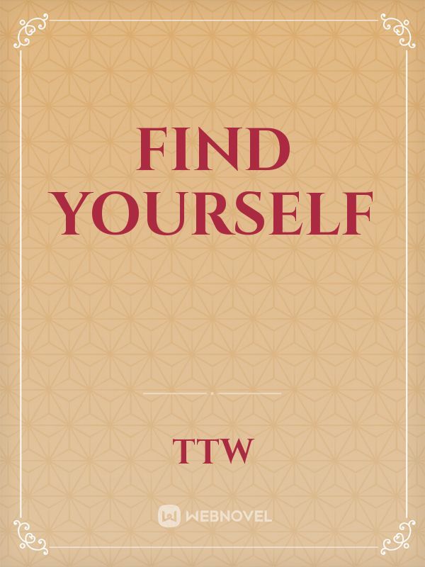 Find yourself