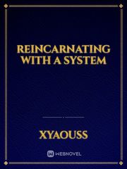 Reincarnating With A System Book