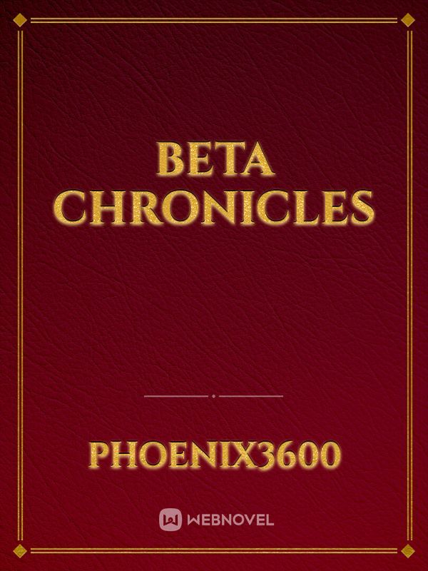 BETA chronicles Book