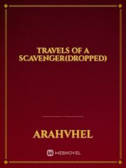 Travels of a Scavenger(dropped) Book