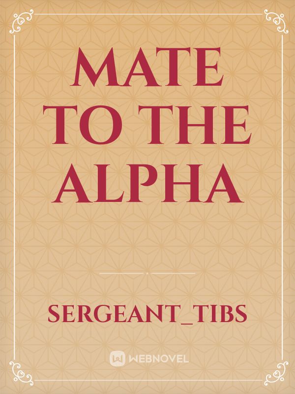 Mate to the Alpha