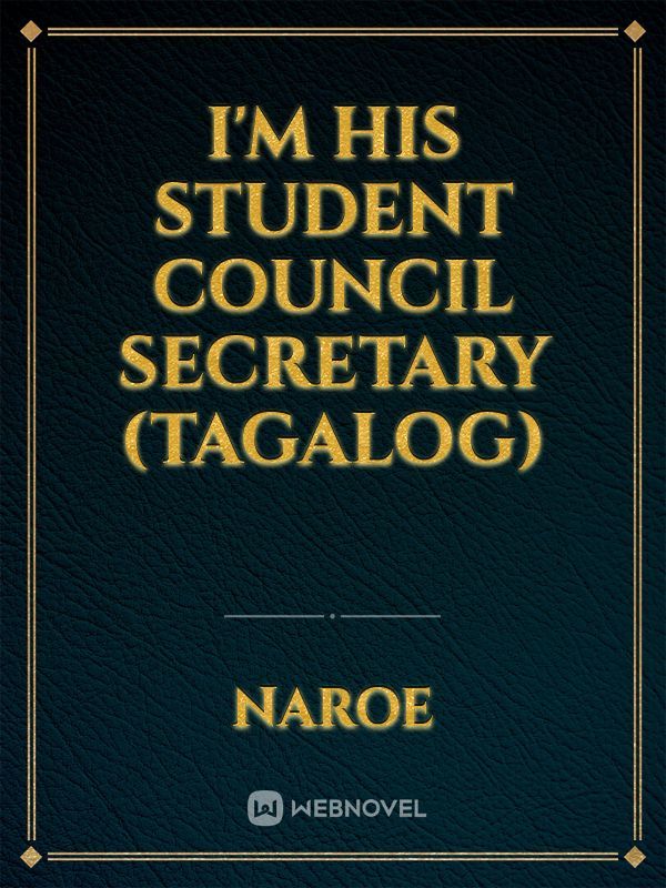 I'm His Student Council Secretary (Tagalog)