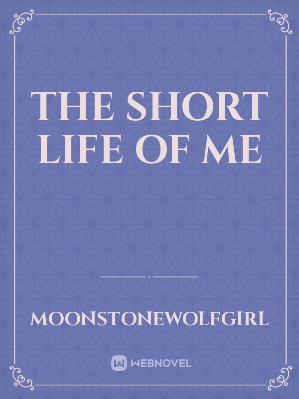 The short life of me Book