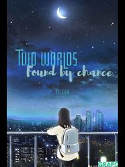 Two Worlds Found by Chance Book