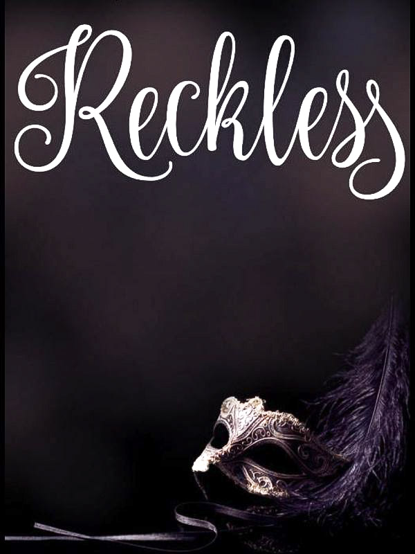 Reckless: Book One