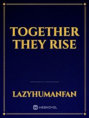Together They Rise Book