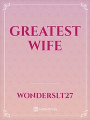 Greatest Wife Book