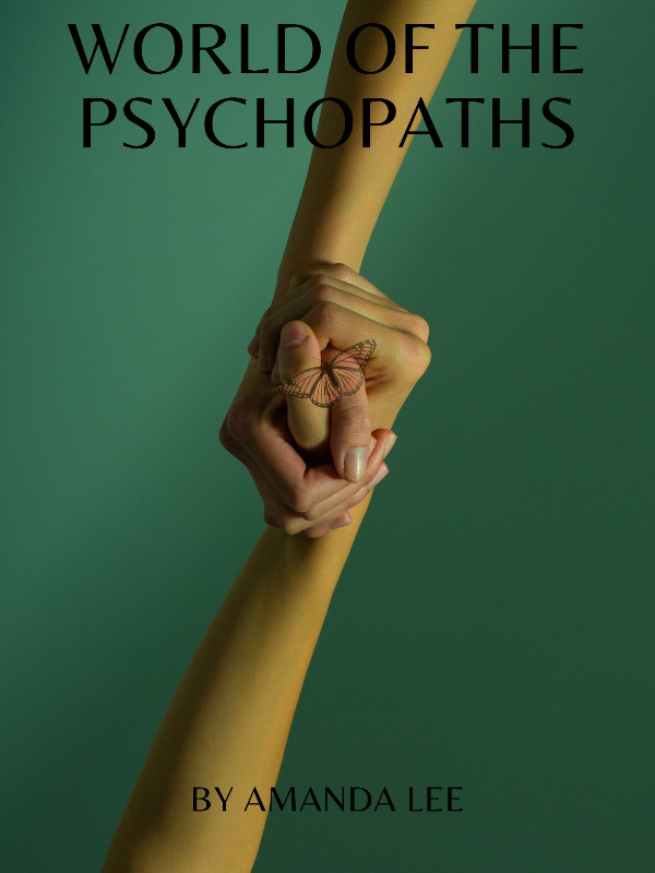 The World of the Psychopaths