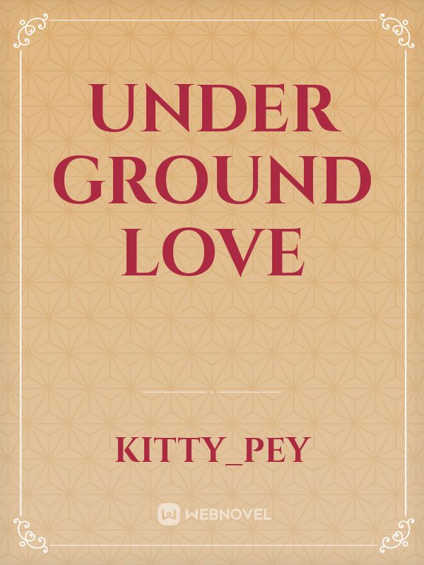 Under ground love Book