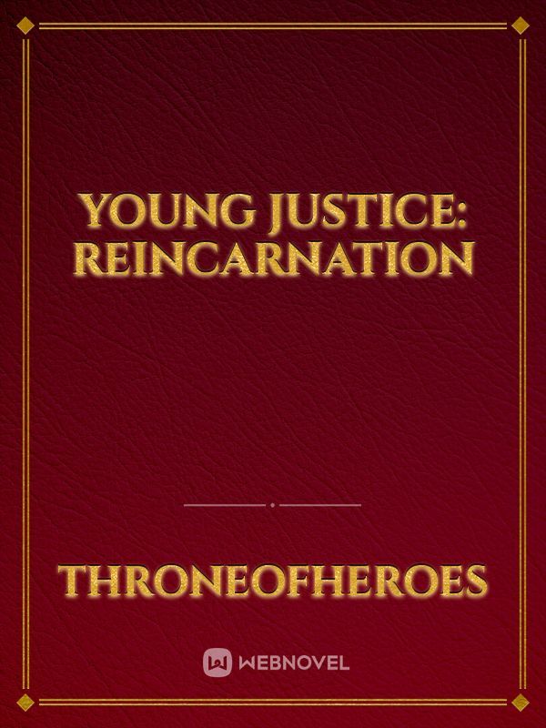 Young Justice: Reincarnation Book