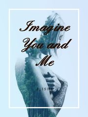 Imagine You and Me Book