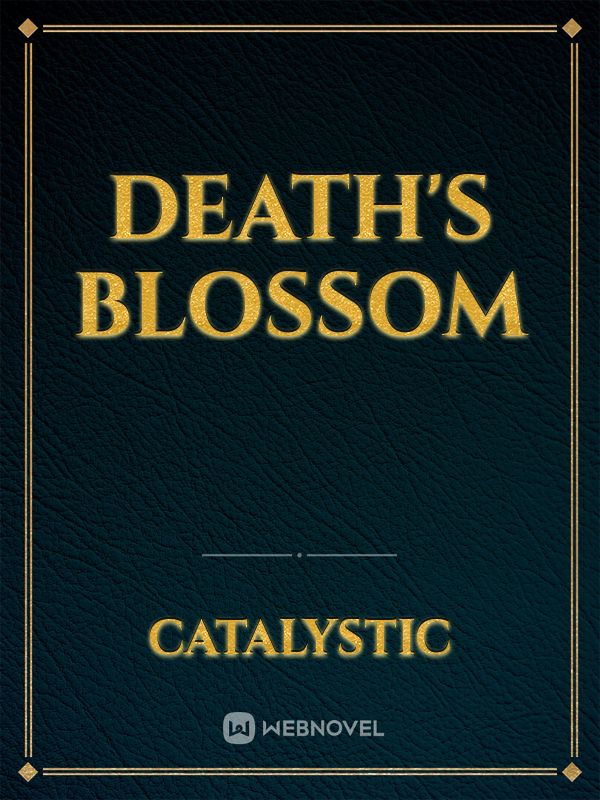 Death's Blossom