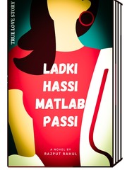 Ladki hassi matlab passi(ONE SMILE) Book