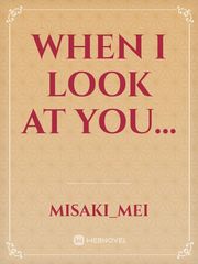 When I Look At You... Book