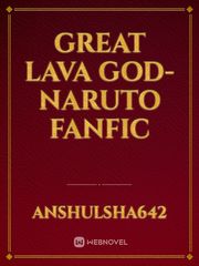 Great Lava God- Naruto fanfic Book