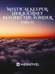 MYSTICAL KEEPER: Her Journey Beyond The Yonder Book