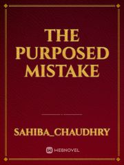 The Purposed Mistake Book