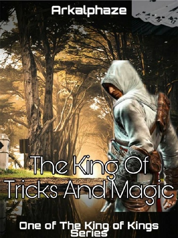 The King of Tricks and Magic
