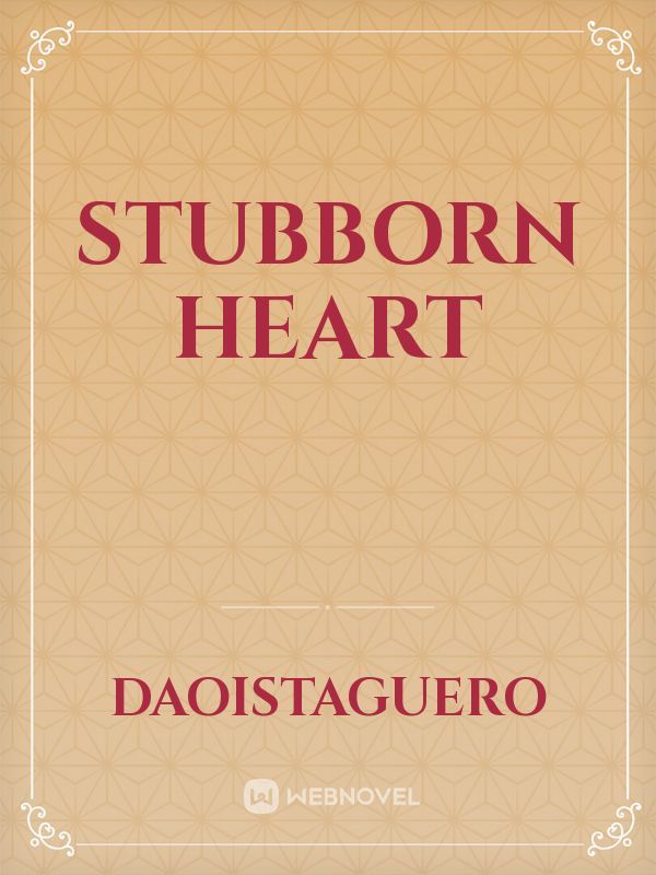 Stubborn Heart Book