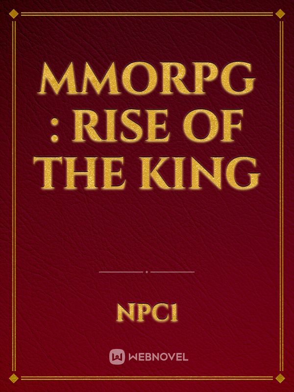 MMORPG : Rise Of the King