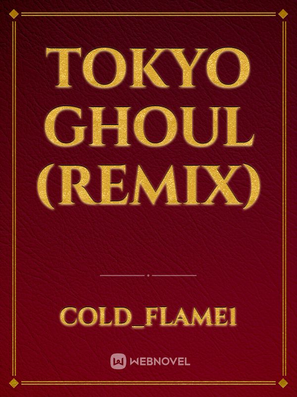 Tokyo Ghoul (remix) Book