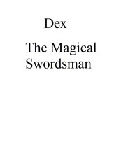 The Adventures of Dex The Magical Swordsman Book
