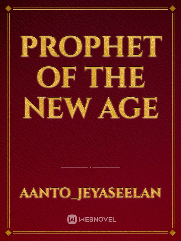 Prophet Of The New Age