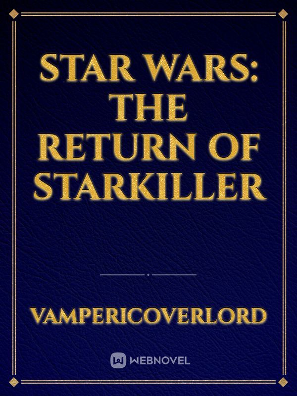 Star Wars: The return of StarKiller Book