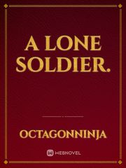 A lone soldier. Book