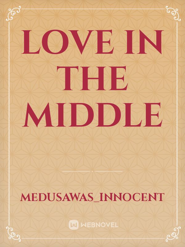 LOVE in the MIDDLE Book