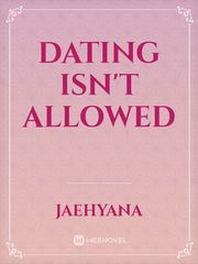 Dating Isn't allowed Book