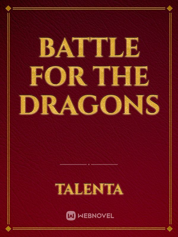 BATTLE FOR THE DRAGONS