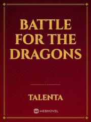 BATTLE FOR THE DRAGONS Book