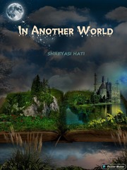 IN ANOTHER WORLD Book