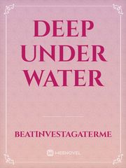 deep under water Book