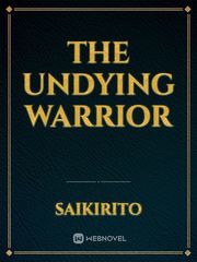 The Undying Warrior Book
