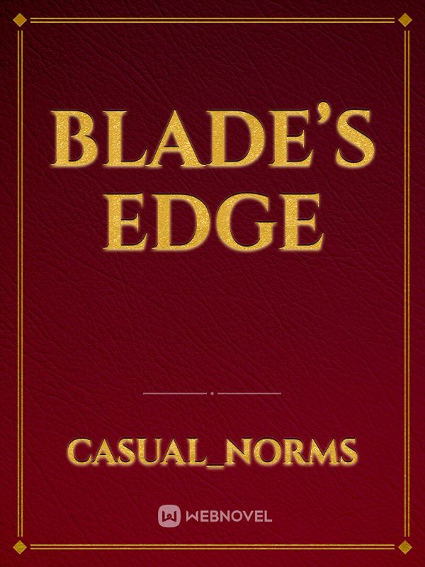 Blade’s Edge