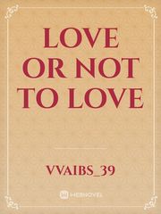 love or not to love Book