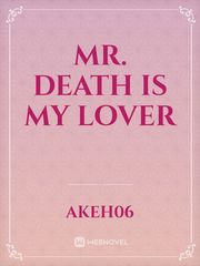 Mr. Death is my Lover Book