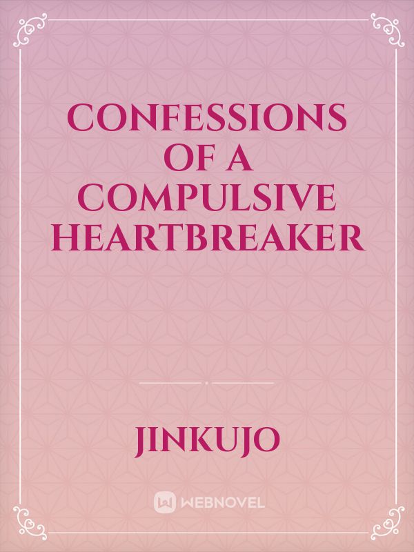 Confessions of a Compulsive Heartbreaker Book