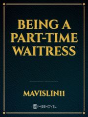Being A Part-time Waitress Book