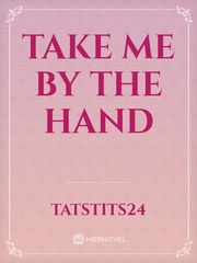 Take me by the hand Book