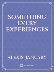 Something Every eXperiences Book