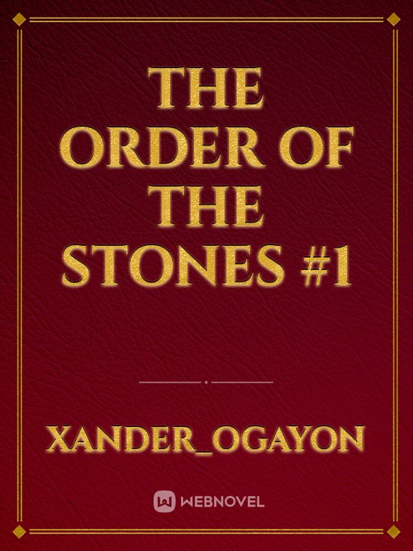 The Order of The Stones #1 Book