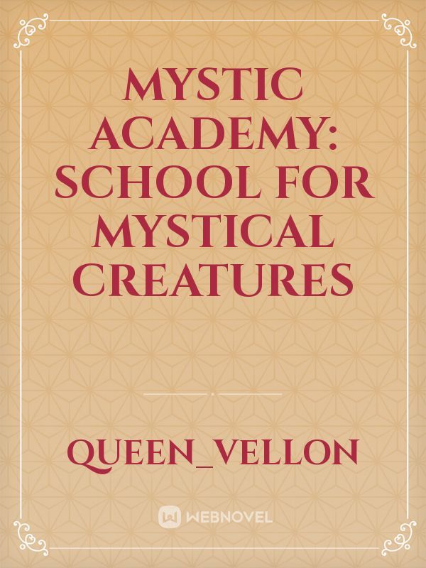 Mystic Academy: School For Mystical Creatures Book