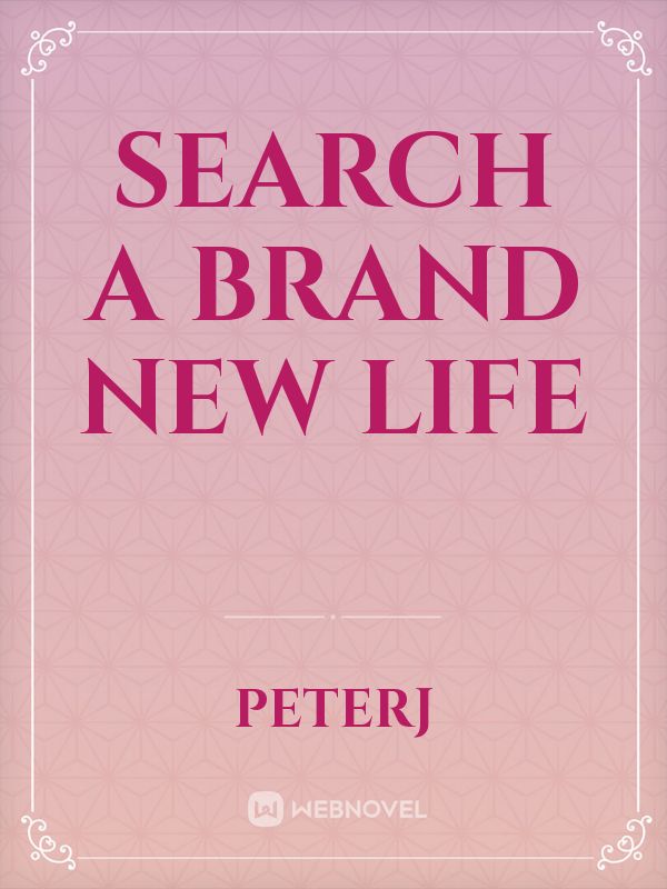 Search a Brand new life Book