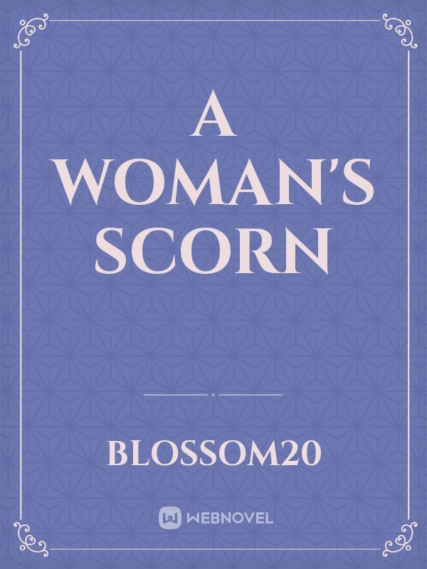 a woman's scorn Book