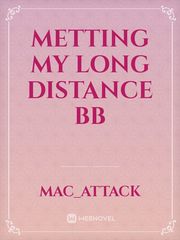 metting my long distance bb Book