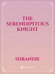 The Serendipitous Knight Book