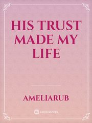 HIS TRUST MADE MY LIFE Book